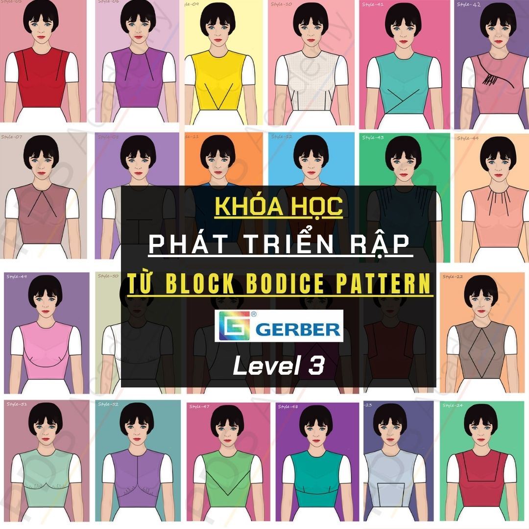 Khóa học phát triển rập từ Block Bodice Pattern trên phần mềm Gerber AccuMark