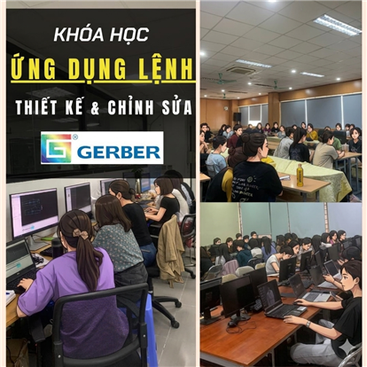 Khóa học ứng dụng lệnh THIẾT KẾ và CHỈNH SỬA RẬP trên phần mềm GERBER ACCUMARK
